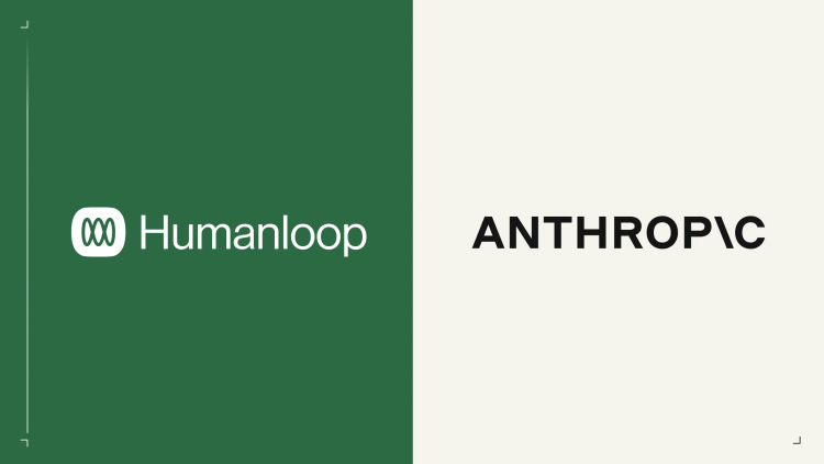 Anthropic Acquires Humanloop Co-Founders and Team to Strengthen AI Safety & Evaluation